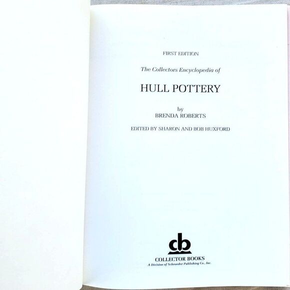 Collectors Encyclopedia of Hull Pottery Brenda Roberts Value Guide 1995 - Picture 5 of 12